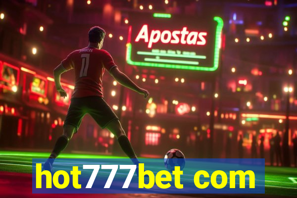 hot777bet com